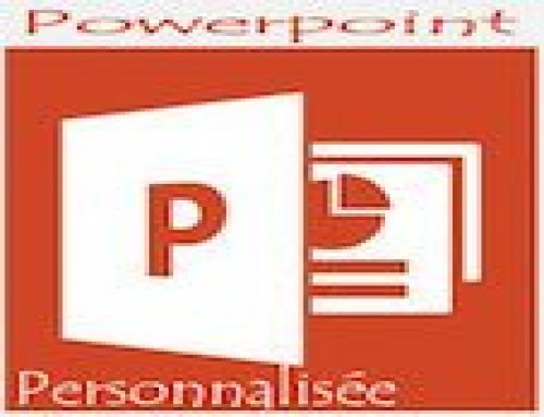 Formation Powerpoint – Personnalisée